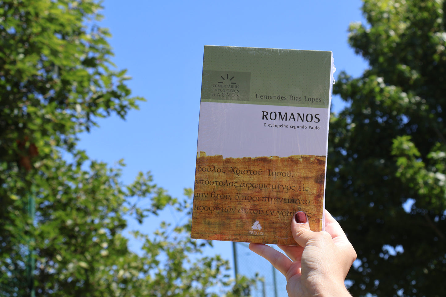 Romanos - O evangelho segundo Paulo | Hernando Dias Lopes